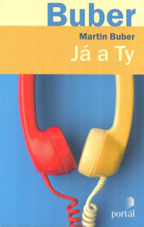 Buber Martin: Já a Ty