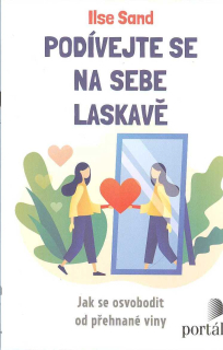 Sand Ilse: Podívejte se na sebe laskavě