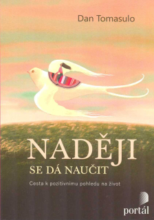 Tomasulo Dan: Naději se dá naučit