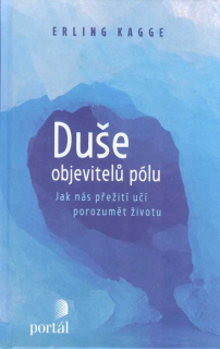 Kagge Erling: Duše objevitelů pólu