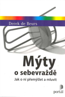 Beurs de Derek: Mýty o sebevraždě - Jak o ní přemýšlet a mluvit