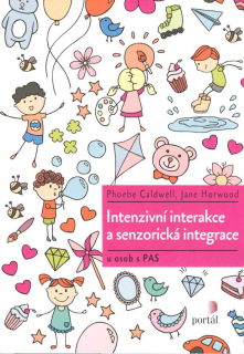 Caldwell Phoebe: Intenzivní interakce a senzorická integrace (PAS)