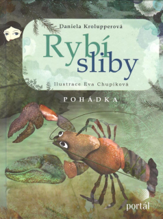 Krolupperová Daniela: Rybí sliby - pohádka