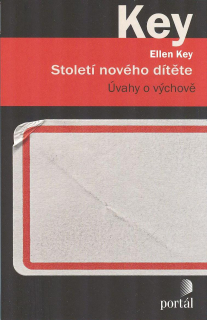 ANTIK2: Key Ellen: Století nového dítěte - Úvahy o výchově