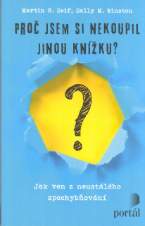 Seif Martin N.: Proč jsem si nekoupil jinou knížku?