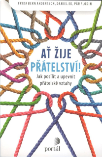Bern Andersson Frida: Ať žije přátelství!