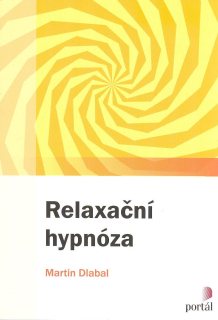 Dlabal Martin: Relaxační hypnóza