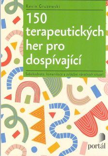 Gruzewski Kevin: 150 terapeutických her pro dospívající