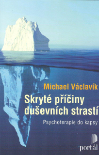 Václavík Michael: Skryté příčiny duševních strastí