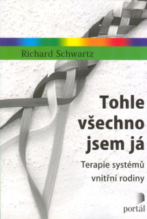 Schwartz Richard: Tohle všechno jsem já