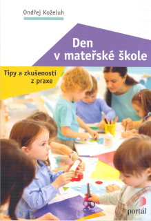 Koželuh Ondřej: Den v mateřské škole