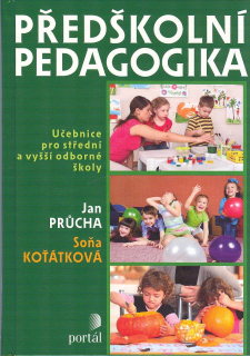 Průcha Jan: Předškolní pedagogika - Učebnice pro SOŠ a VOŠ