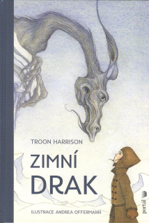 Harrison Troon: Zimní drak (ilustrace Andrea Offermann)