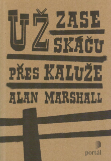 Marshall Alan: Už zase skáču přes kaluže