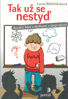 Bělohlávková Lucie: Tak už se nestyď