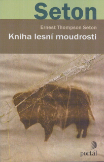 Seton Ernest T.: Kniha lesní moudrosti