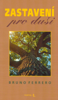 ANTIK1: Ferrero Bruno: Zastavení pro duši