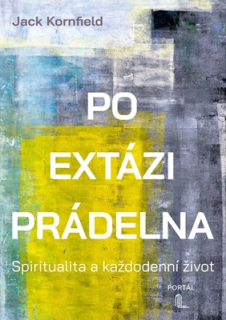 Kornfield Jack: Po extázi prádelna /Portál/
