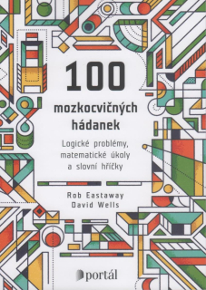 Eastaway Rob: 100 mozkocvičných hádanek