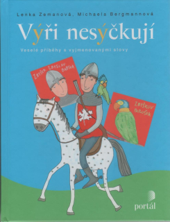 ANTIK2: Zemanová Lenka: Výři nesýčkují - Veselé příb.s vyjmenovanými slovy