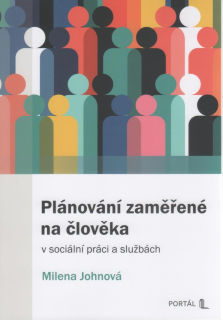 Johnová Milena: Plánování zaměřené na člověka