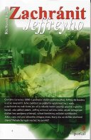 Galli Richard: Zachránit Jeffreyho