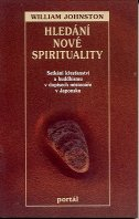 ANTIK1: Johnston William: Hledání nové spirituality