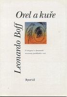 Boff Leonardo: Orel a kuře