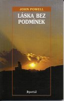 Powell John: Láska bez podmínek