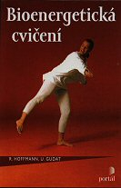 Hoffmann R.: Bioenergetická cvičení