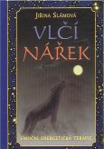 Slámová Jiřina: Vlčí nářek - emoční energetická terapie