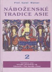 Werner Karl: Náboženské tradice Asie 2