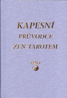 Tučková Ranka: Kapesní průvodce zen-tarotem