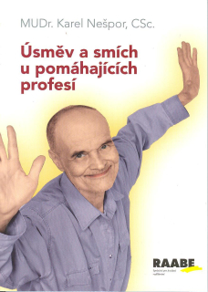 Nešpor Karel: Úsměv a smích u pomáhajících profesí