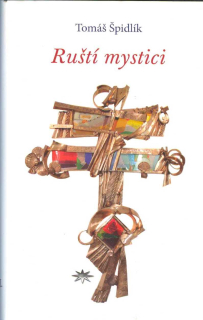Špidlík Tomáš: Ruští mystici