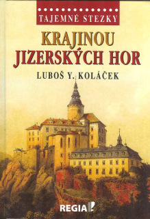 Koláček Luboš Y.: Krajinou Jizerských hor