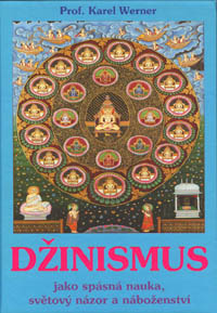 Werner Karel: Džinismus jako spásná nauka,svět. názor a nábožen.