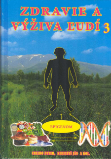 Chlebo Peter: Zdravie a výživa ludí 3 (slovensky)