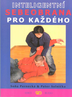 Pernercká Soňa: Inteligentní sebeobrana pro každého