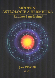 Frank Jan: Moderní astrologie a hermetika, 2. díl