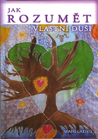 Wahlgrenis: Jak rozumět vlastní duši