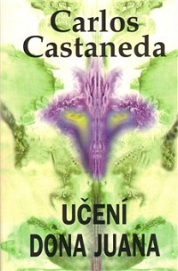 Castaneda Carlos: Učení dona Juana