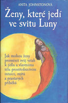 Johnstonová Anita: Ženy, které jedí ve svitu Luny