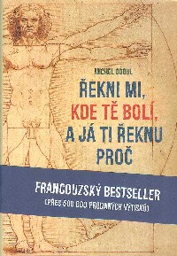 Odoul Michel: Řekni mi, kde tě bolí, a já ti řeknu proč
