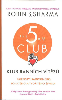 Sharma Robin S.: Klub ranních vítězů