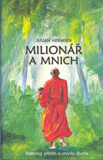 Hermsen Julian: Milionář a mnich