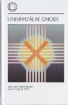 Rijckenborgh Jan van: Univerzální gnose