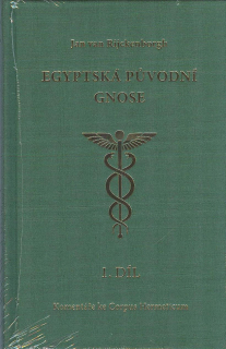 Rijckenborgh J. van: Egyptská původní gnose 1. díl