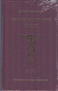Rijckenborgh J. van: Egyptská původní gnose 2. díl