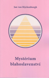 Rijckenborgh J. van: Mystérium blahoslavenství